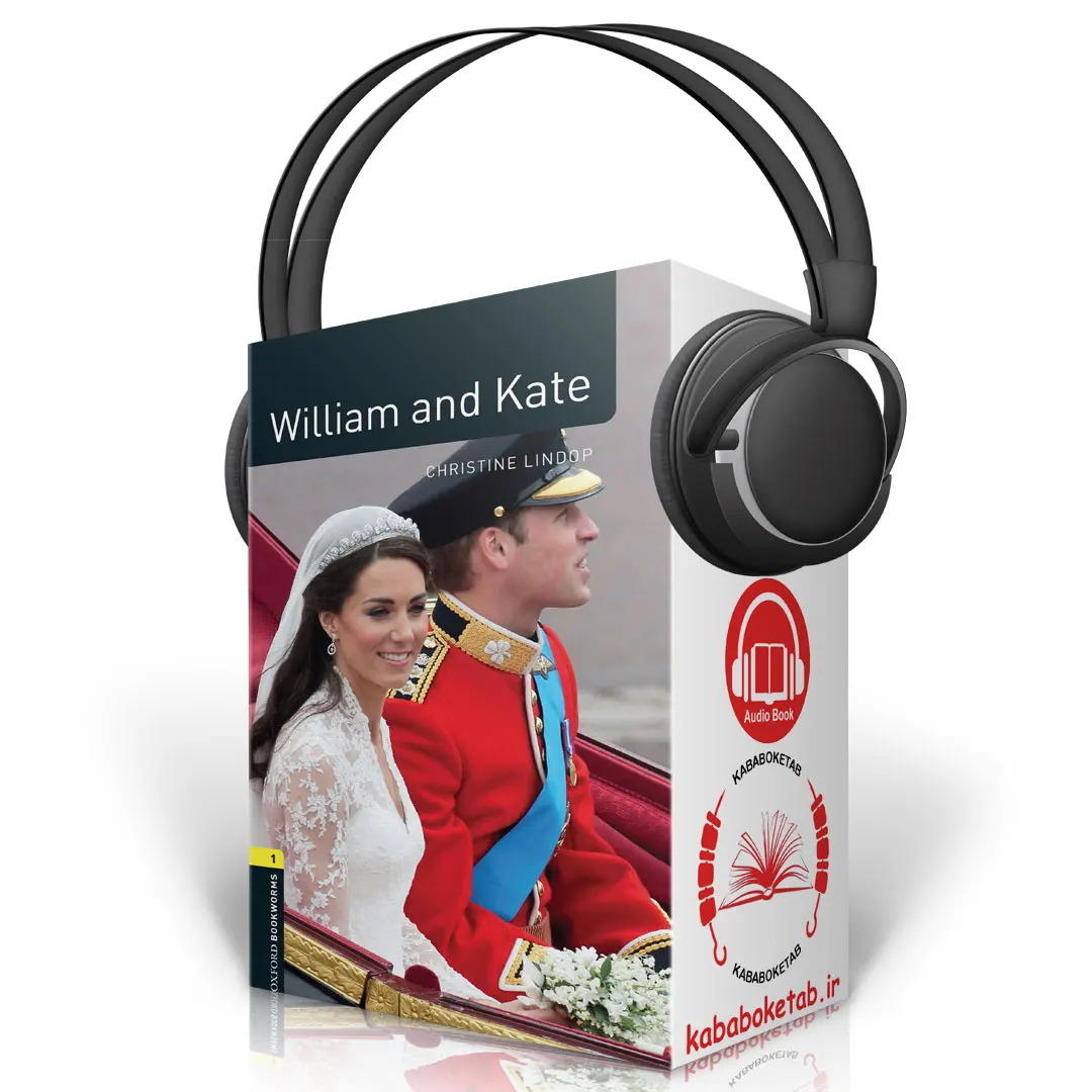 Oxford Bookworms Factfiles Level 1: William and Kate
