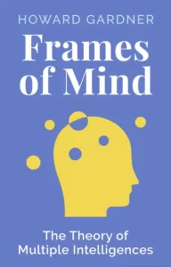Frames of Mind by Howard Gardner