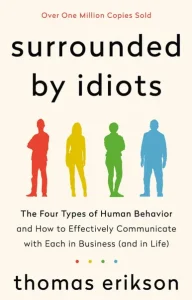 Surrounded by Idiots by Thomas Erikson 
