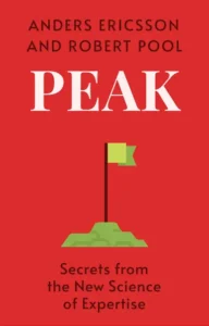 Peak by Anders Ericsson and Robert Pool