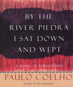 کتاب By the River Piedra I Sat Down and Wept | انتشارات معیار علم