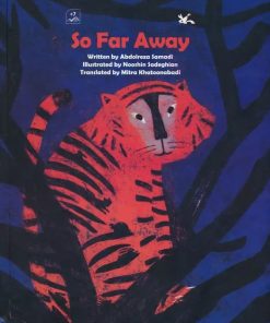 کتاب آن دور دور (انگلیسی) | انتشارات کانون پرورش فکری کودکان و نوجوانان