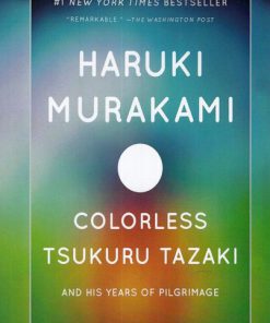 کتاب Colorless Tsukuru Tazaki and His Years of Pilgrimage | انتشارات آی آی کتاب