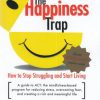 کتاب The Happiness Trap | انتشارات معیار علم
