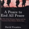 کتاب A Peace to End All Peace | انتشارات معیار علم