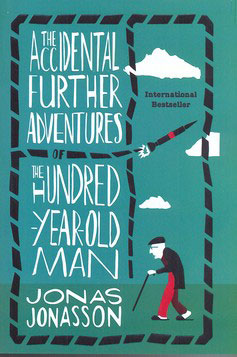 کتاب The Accidental Further Adventures of the Hundred-Year-Old Man | انتشارات معیار علم