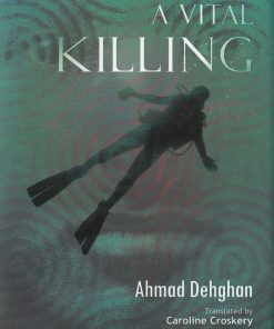 کتاب A Vital Killing | انتشارات شمع و مه
