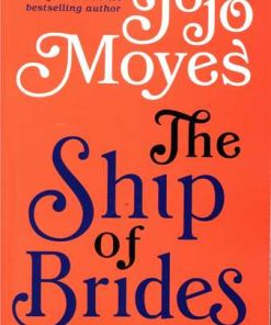 کتاب The Ship of Brides (Jojo Moyes 4) | انتشارات 360 درجه