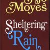 کتاب Sheltering Rain (Jojo Moyes 1) | انتشارات 360 درجه