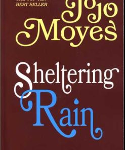 کتاب Sheltering Rain (Jojo Moyes 1) | انتشارات 360 درجه