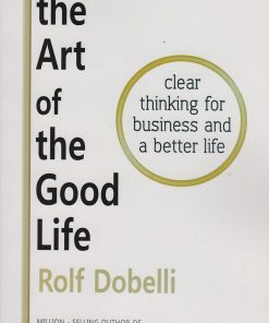 کتاب The Art of the Good Life | انتشارات آمه