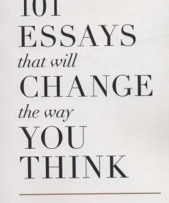 کتاب 101 Essays That Will Change the Way You Think | انتشارات آمه