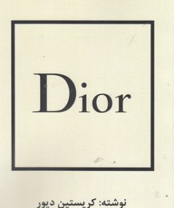 کتاب دیور : Dior | انتشارات منوچهری