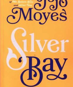 کتاب Silver Bay (Jojo Moyes 5) | انتشارات 360 درجه