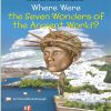 کتاب Where Were the Seven Wonders of the Ancient World | انتشارات آی آی کتاب