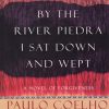 کتاب By the River Piedra I Sat Down and Wept | انتشارات معیار علم
