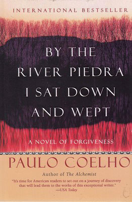 کتاب By the River Piedra I Sat Down and Wept | انتشارات معیار علم