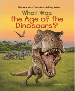 کتاب What Was the Age of the Dinosaurs ? | انتشارات آی آی کتاب