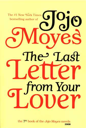 کتاب The Last Letter From Your Lover (Jojo Moyes 7) | انتشارات 360 درجه