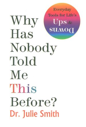 کتاب Why Has Nobody Told Me This Before? | انتشارات آمه