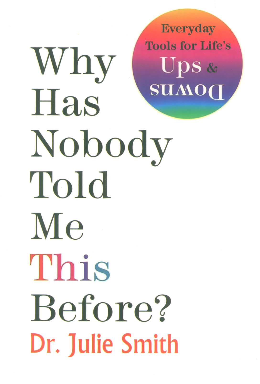 کتاب Why Has Nobody Told Me This Before? | انتشارات آمه
