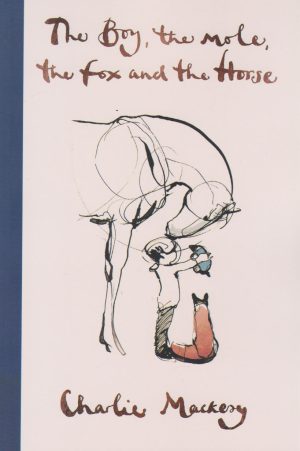 کتاب The Boy, the Mole, the Fox and the Horse | انتشارات آی آی کتاب
