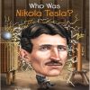 کتاب Who Was Nikola Tesla? | انتشارات آی آی کتاب