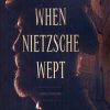 کتاب When Nietzsche Wept | انتشارات معیار علم