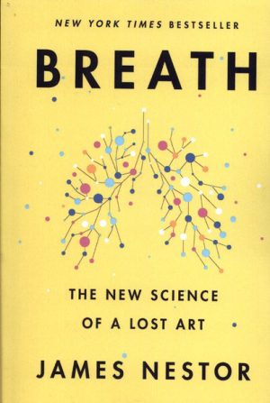 کتاب Breath: The New Science of a Lost Art | انتشارات آی آی کتاب