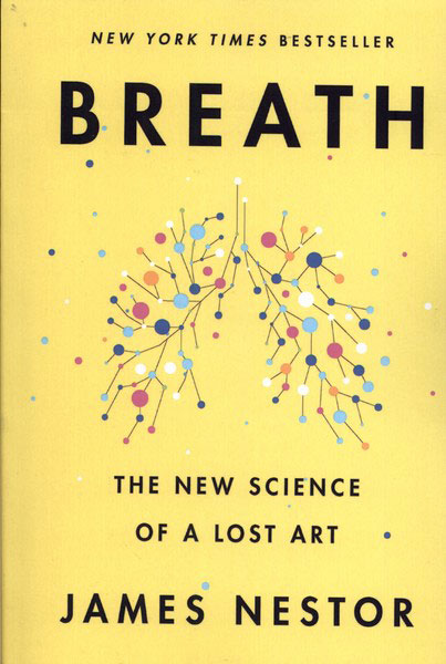 کتاب Breath: The New Science of a Lost Art | انتشارات آی آی کتاب