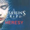 کتاب Assassin's Creed: Heresy | انتشارات آمه