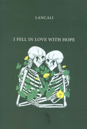 کتاب I Fell in Love with Hope | انتشارات آمه