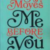 کتاب Me Before You (Jojo Moyes 11) | انتشارات 360 درجه