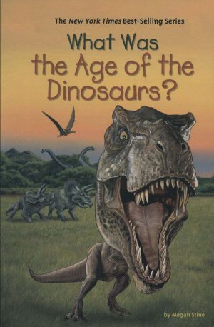 کتاب What Was the Age of the Dinosaurs? | انتشارات آمه