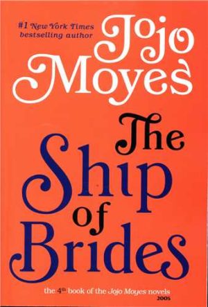 کتاب The Ship of Brides (Jojo Moyes 4) | انتشارات 360 درجه