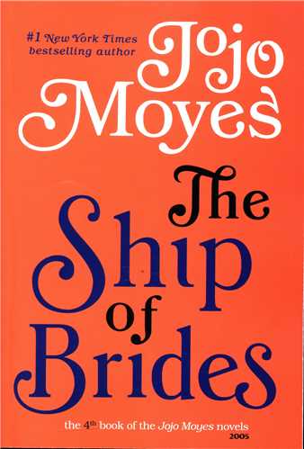 کتاب The Ship of Brides (Jojo Moyes 4) | انتشارات 360 درجه