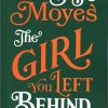 کتاب The Girl You Left Behind (Jojo Moyes 10) | انتشارات 360 درجه