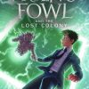 کتاب Artemis Fowl and The Lost Colony | انتشارات معیار علم