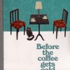 کتاب Before the Coffee Gets Cold | انتشارات معیار علم