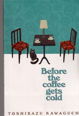 کتاب Before the Coffee Gets Cold | انتشارات معیار علم