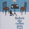 کتاب Before the Coffee Gets Cold | انتشارات آمه