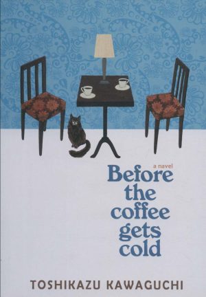 کتاب Before the Coffee Gets Cold | انتشارات آمه