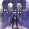 کتاب The First to Die at the End | انتشارات معیار علم