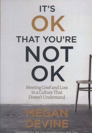 کتاب Its OK That You're Not OK | انتشارات معیار علم