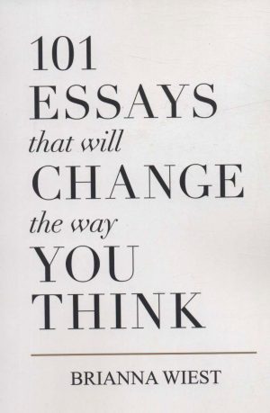 کتاب 101 Essays That Will Change the Way You Think | انتشارات آمه