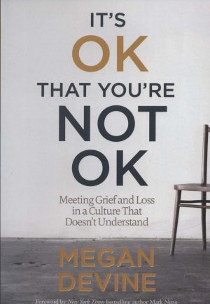 کتاب It's OK That You're Not OK | انتشارات آمه