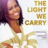 کتاب The Light We Carry | انتشارات معیار علم