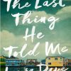 کتاب The Last Thing He Told Me | انتشارات معیار علم