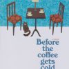 کتاب Before the Coffee Gets Cold | انتشارات آی آی کتاب
