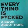 کتاب Every Thing is F*ucked | انتشارات معیار علم